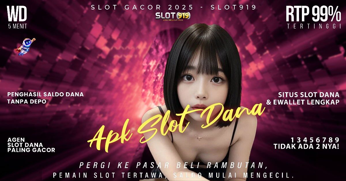 Situs Luar Slot Gacor Daftar Slot Pakai Akun Dana