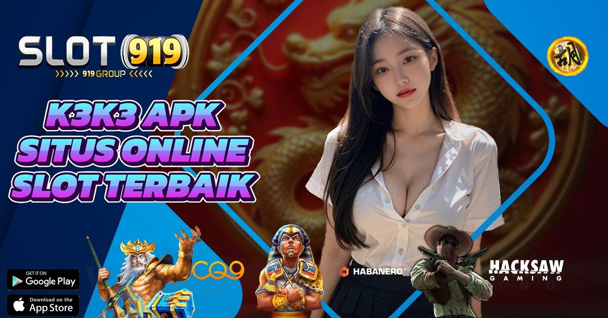 KUMPULAN SITUS SLOT ONLINE K3K3 APK