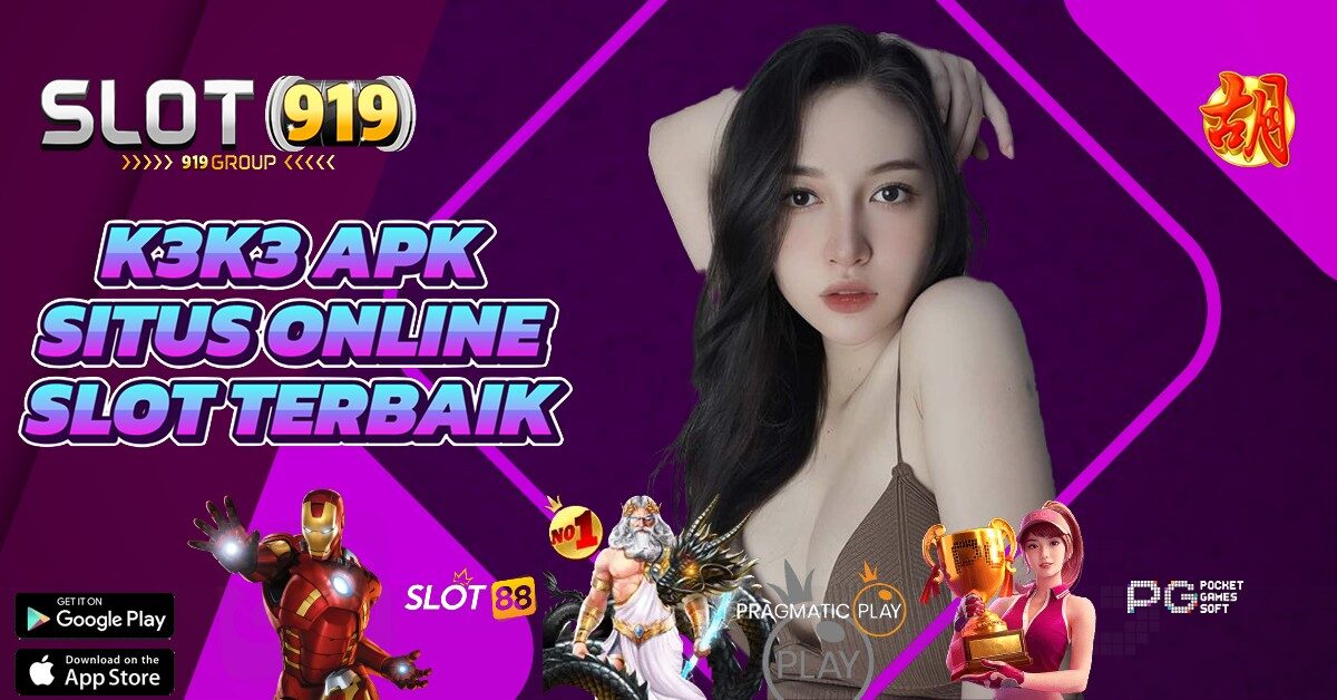 K3K3 APK AKUN SLOT YANG LAGI GACOR SEKARANG