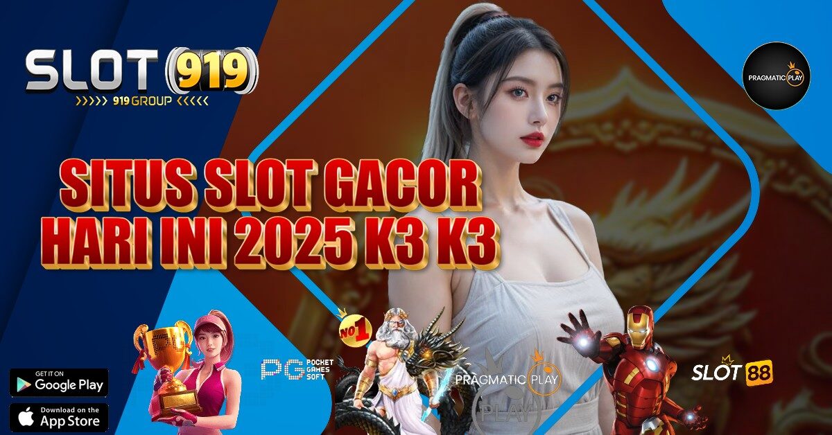 K3 K3 SLOT MUDAH GACOR