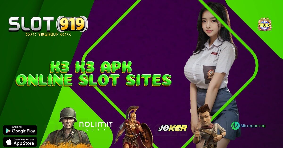 K3 K3 SLOT SUPER GACOR SERVER THAILAND AMAN TERPERCAYA