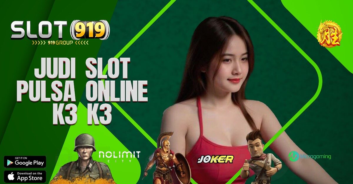 K3K3 SITUS JUDI SLOT ONLINE DAFTAR LANGSUNG DAPAT BONUS TANPA DEPOSIT