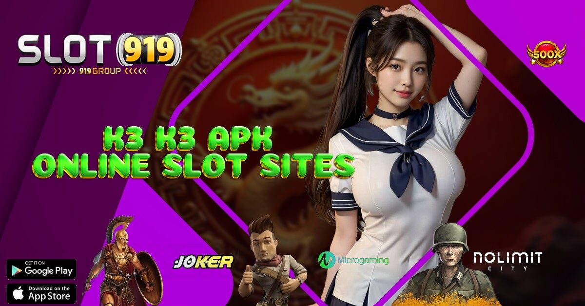 K3K3 APK LINK SLOT GACOR BONUS NEW MEMBER 100