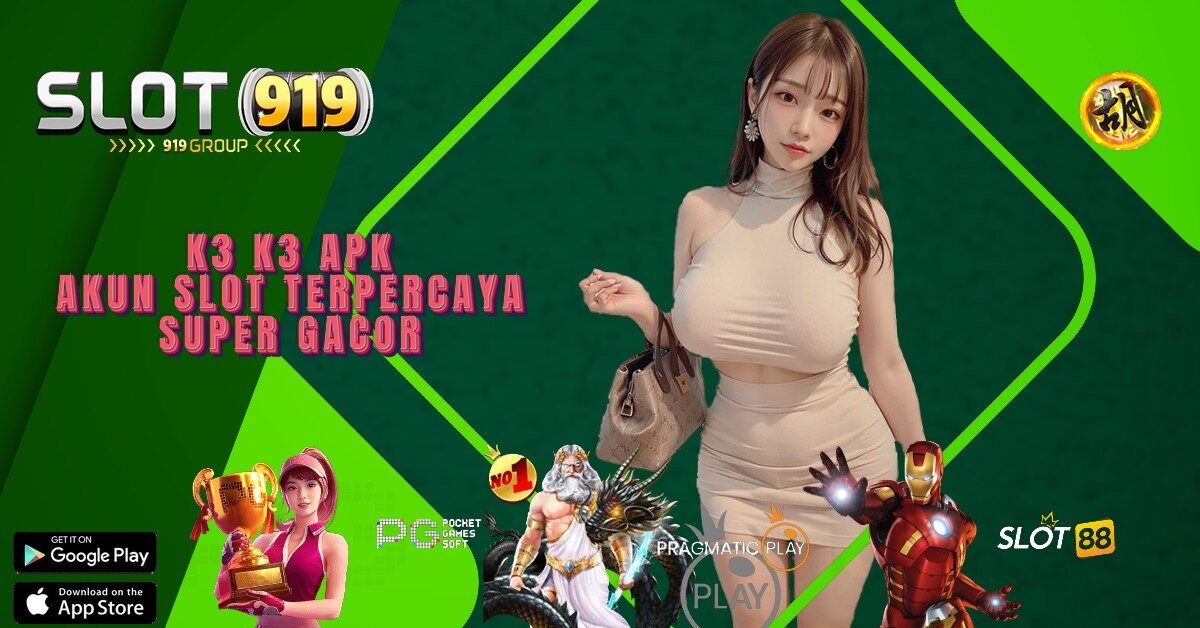 K3 K3 LINK SLOT GACOR HARI INI DEPOSIT 10 RIBU