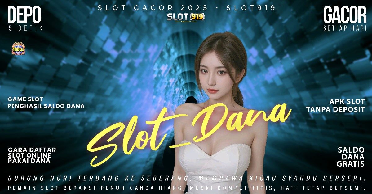 Aplikasi Slot Online Deposit Dana Info Pola Slot Gacor Hari Ini