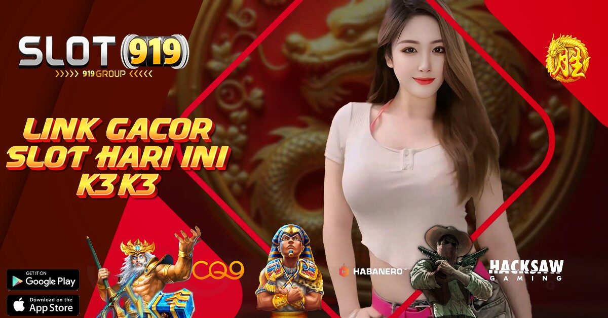 SITUS SLOT PALING GACOR HARI INI K3 K3 APK