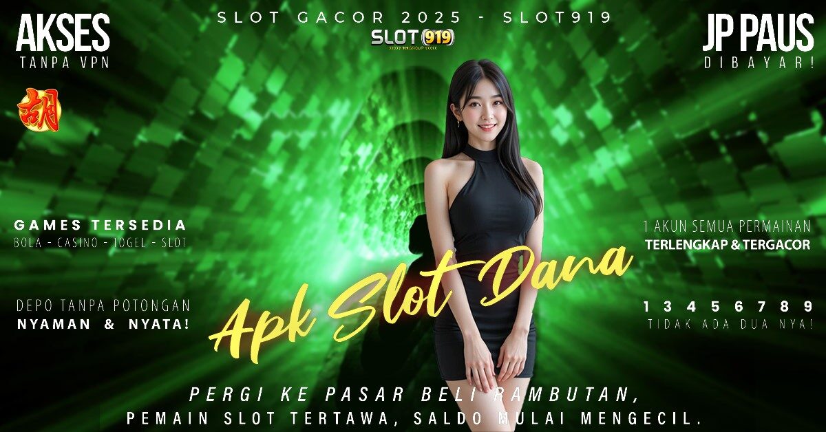 Slot Saldo Dana Slot Gacor Malem Ini