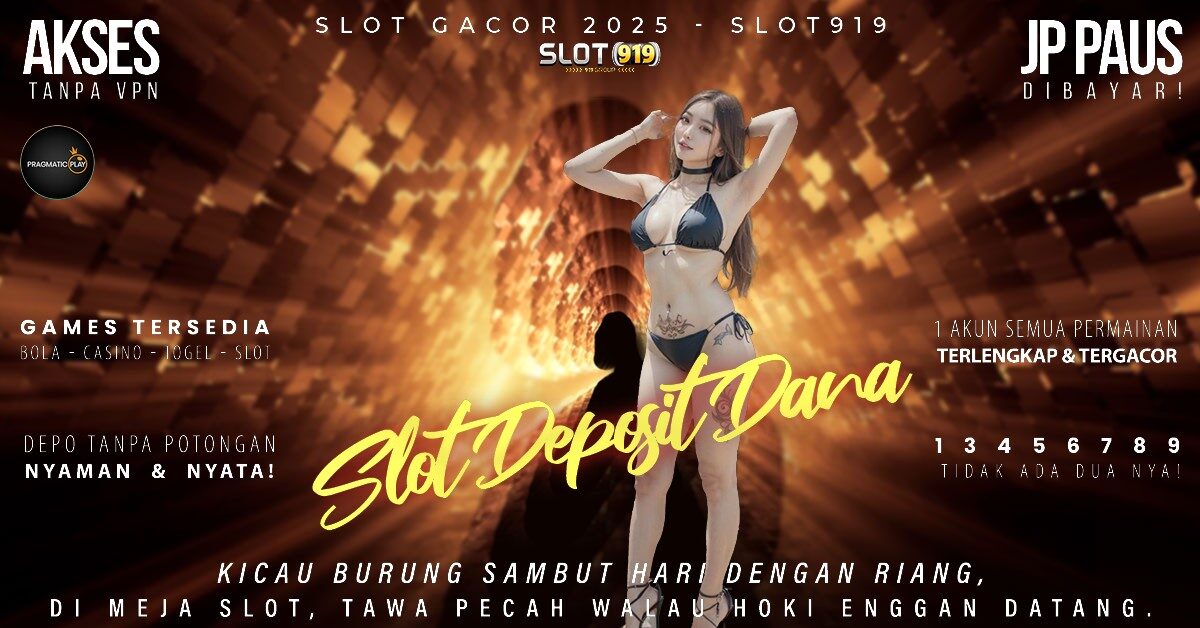 Situs Slot Deposit Dana 10rb Game Slot Gacor 2025