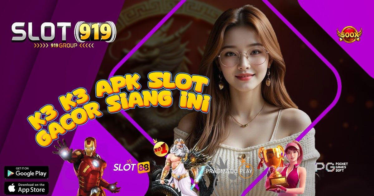 K3 K3 APK SLOT DEMO GACOR HARI INI