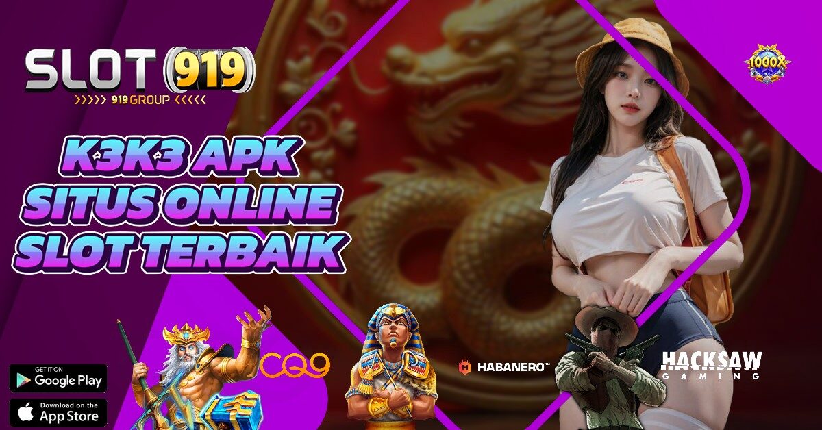 K3K3 SITUS SLOT PALING GACOR HARI INI