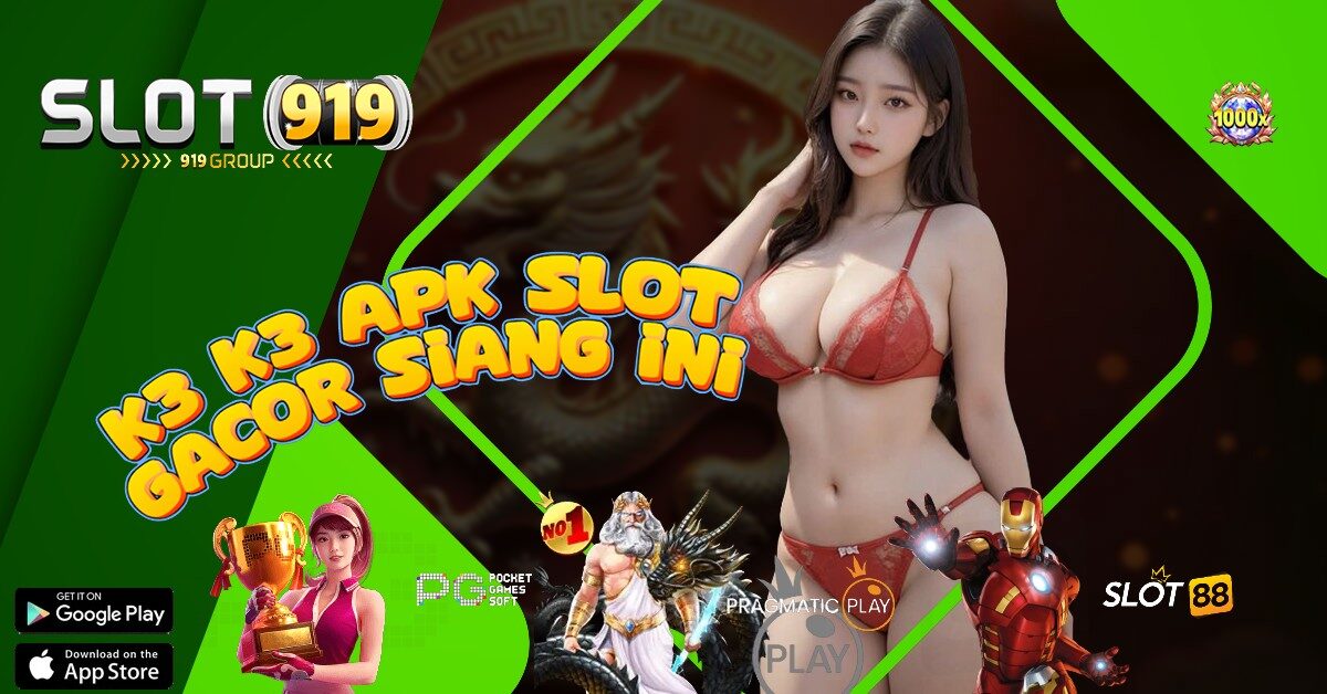 SLOT YANG PALING GACOR HARI INI K3 K3