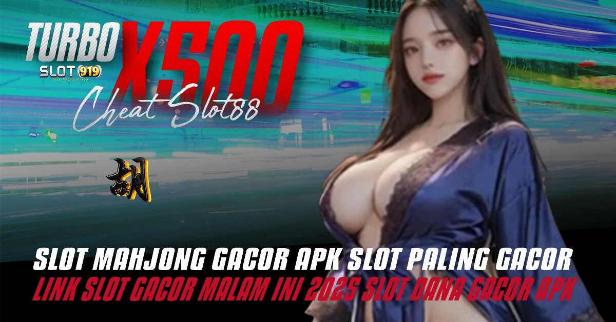 SITUS SLOT GACOR DEPOSIT VIA DANA CARI SITUS SLOT GACOR TURBO X500